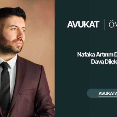 Nafaka Artırım Davası için Dava Dilekçesi