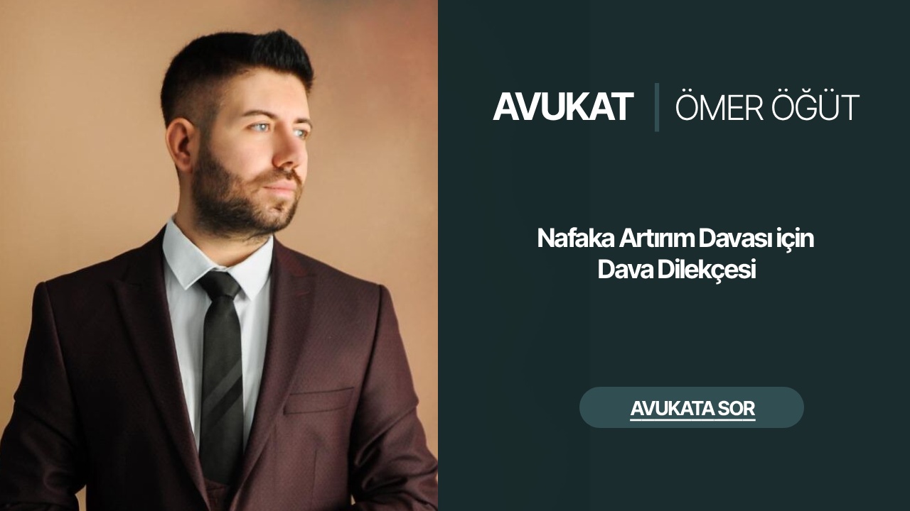 Nafaka Artırım Davası için Dava Dilekçesi