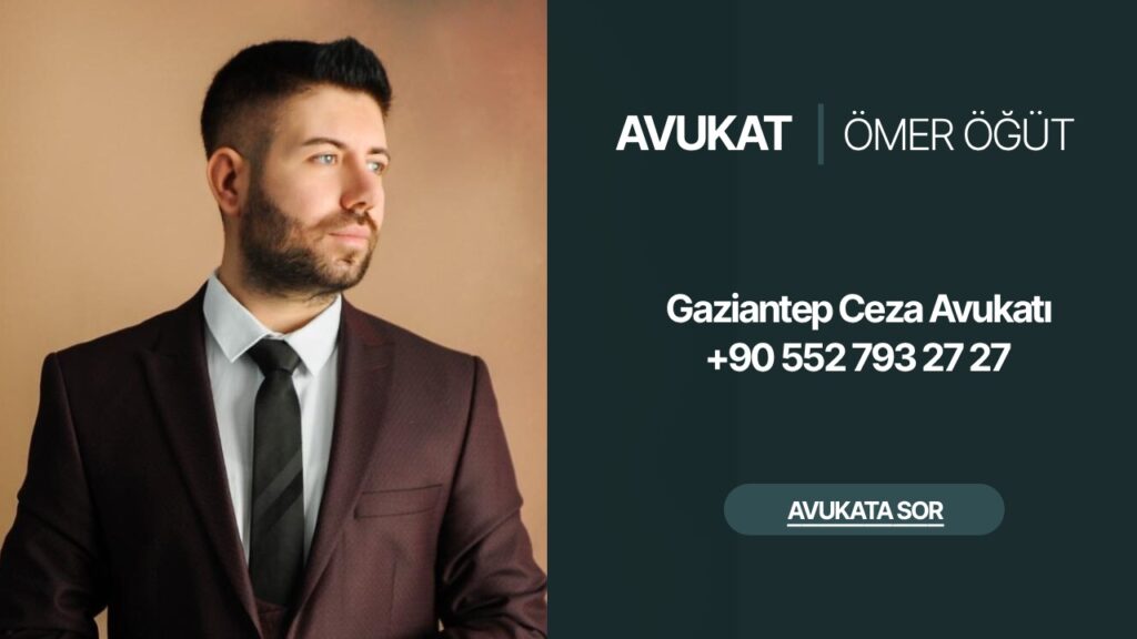 Gaziantep Ceza Avukatı